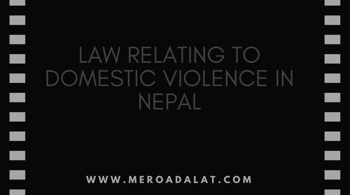 Law Relating to Domestic Violence in Nepal