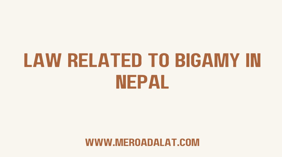 Law Related to Bigamy in Nepal