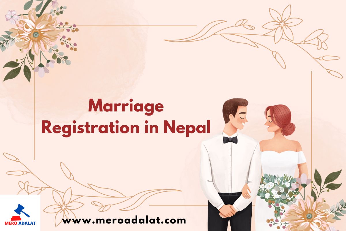 Marriage Registration In Nepal 2080 All The Latest Provision Mero Adalat