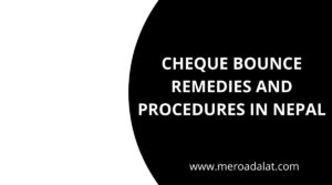 Cheque-Bounce-Remedies-and-Procedures-in-Nepal