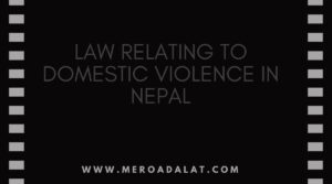 Law Relating to Domestic Violence in Nepal