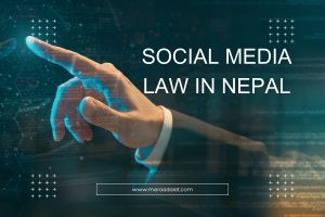 Laws Relating to Social Media Crime in Nepal