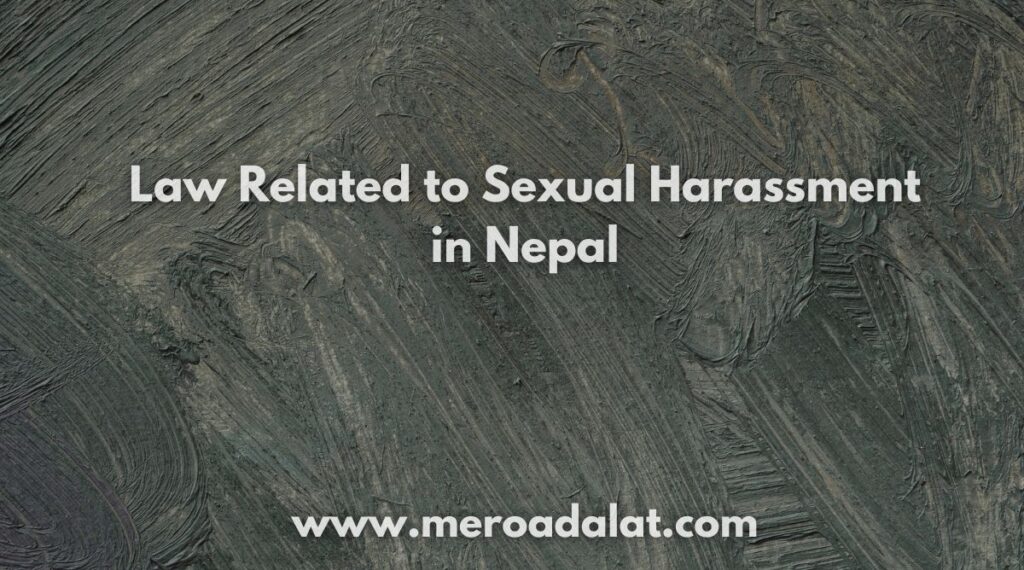 Sexual Harassment Law in Nepal