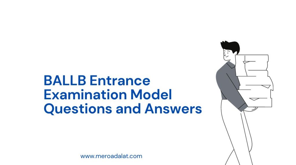 BALLB Entrance Examination Model Questions and Answers