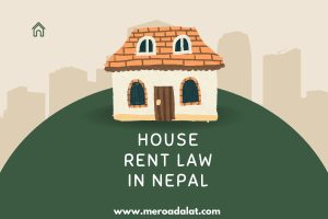 House Rent Law in Nepal