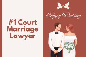 Best Court Marriage Lawyer in Nepal