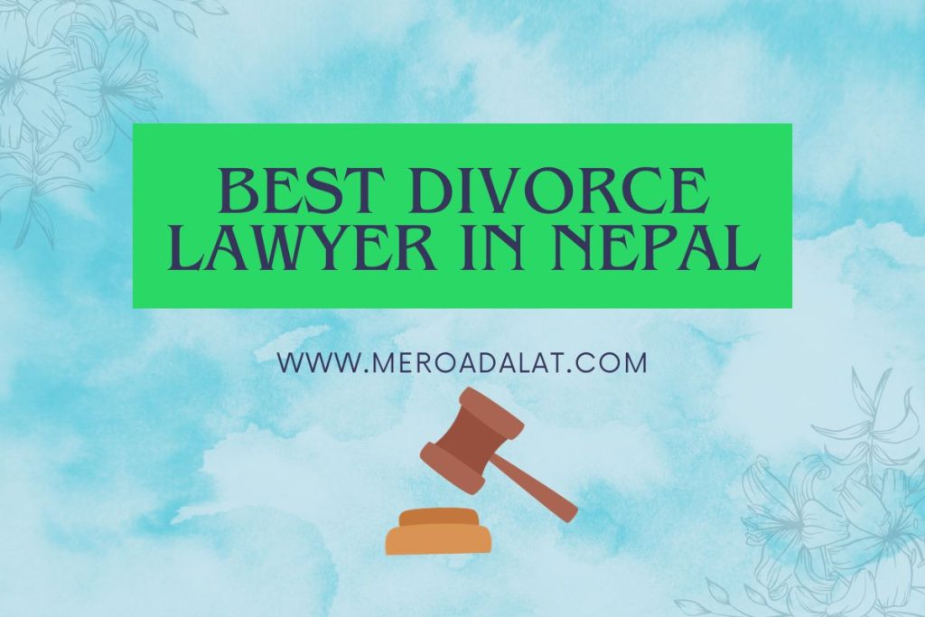 Best Divorce Lawyer in Nepal