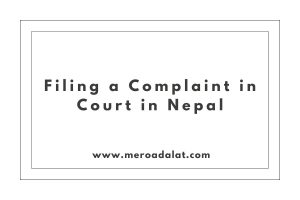 Filing a Complaint in Court in Nepal