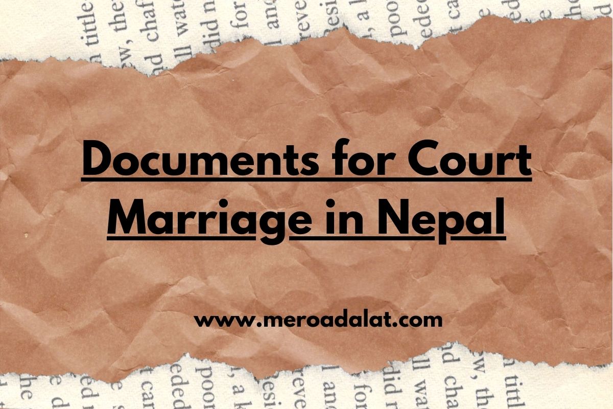 Documents for Court Marriage in Nepal