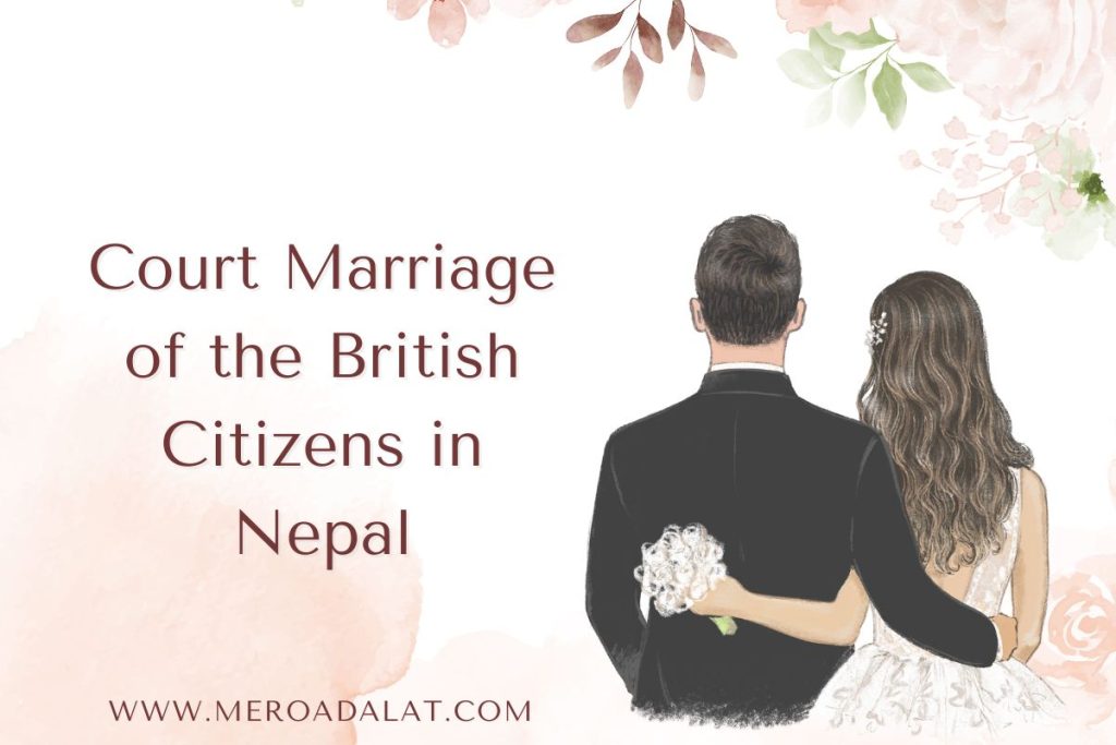 Court Marriage of the British Citizens in Nepal